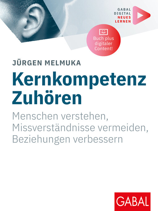 Title details for Kernkompetenz Zuhören by Jürgen Melmuka - Wait list